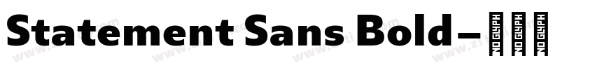 Statement Sans Bold字体转换